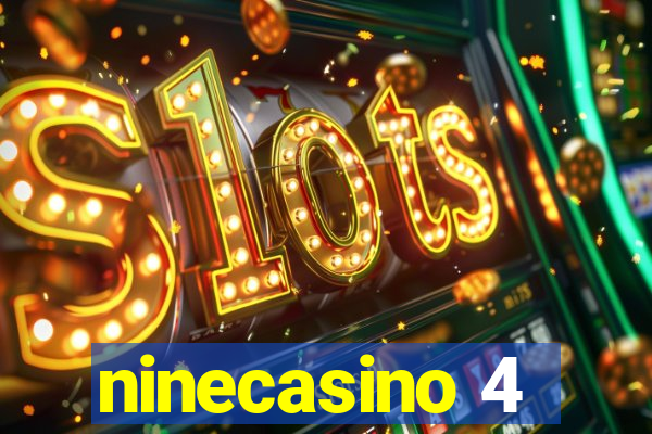 ninecasino 4